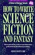 How to Write Science Fiction and Fantasy (Genre Writing)