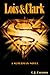 Lois & Clark: A Superman Novel