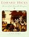 Edward Hicks: Painter of the Peaceable Kingdom (Pennsylvania Paperbacks)