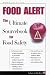 Food Alert!: The Ultimate Sourcebook for Food Safety