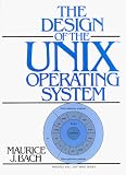 The Design of the Unix Operating System