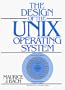 The Design of the UNIX Operating System [Prentice-Hall Software Series]