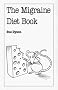 The Migraine Diet Book (Overcoming common problems)