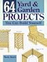 64 Yard & Garden Projects You Can Build Yourself