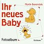 Ihr neues Baby, Fotoalbum