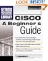 CISCO: A Beginner's Guide