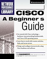 CISCO: A Beginner's Guide