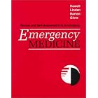 Review and Self-Assessment to Accompany Emergency Medicine by  John M. Howell, Judith Linden, Don Barton, and Sheree Givre