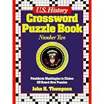 U.S. History Crossword Puzzle Book: Presidents Washington to Clinton 50 Brand-New Puzzles book cover