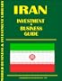 Iran Investment & Business Guide