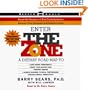 The Zone: A Dietary Road Map to Lose Weight Permanently : Reset Your Genetic Code : Prevent Disease : Achieve Maximum Physical Performance