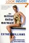 The Million Dollar Mermaid: An Autobiography
