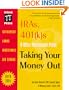 IRAs, 401(k)s, and Other Retirement Plans: Taking Your Money Out