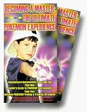 Becoming a Master - The Ultimate Pokemon Experience