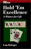More Hold'em Excellence: A Winner for Life Lou Krieger