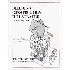 Building Construction Illustrated, 2nd Edition