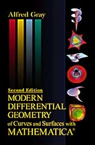 Modern Differential Geometry of Curves and Surfaces with MATHEMATICA: Second Edition