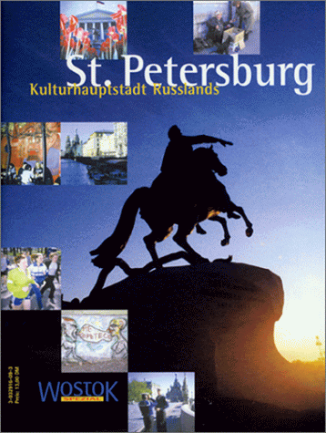 St. Petersburg - Kulturhauptstadt Russlands