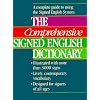 The Comprehensive Signed English Dictionary (Signed English Series)