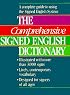 The Comprehensive Signed English Dictionary (The Signed English Series)