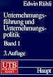 Unternehmensf�hrung und Unternehmenspolitik I.