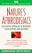 Book Nature's Aphrodisiacs (Natural Pleasure Series)