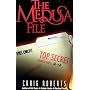 The Medusa File: Secret Crimes and Coverups of the U. S. Government