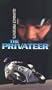The Privateer [VHS]