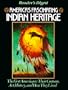 America's Fascinating Indian Heritage: The First Americans: Their Customs, Art, History and How They Lived