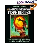 Click here to buy America's Fascinating Indian Heritage: The First Americans: Their Customs, Art, History and How They Lived by Reader's Digest.