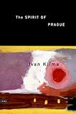 The Spirit of Prague and Other Essays