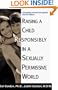 Raising a Child Responsibly in a Sexually Permissive World