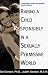 Raising a Child Responsibly in a Sexually Permissive World