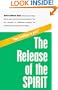 The Release of the Spirit