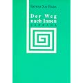 Der Weg nach Innen: Sadhana