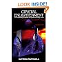 Crystal Enlightenment: The Transforming Properties of Crystals and Healing Stones