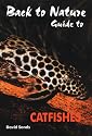 Guide to Catfishes (Back to Nature)