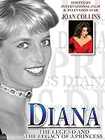 Diana: The Legend and Legacy of a Princess