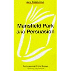 "Mansfield Park" and "Persuasion" (New Casebooks)