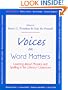 Voices on Word Matters: Learning About Phonics and Spelling in the Literacy Classroom