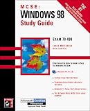 MCSE: Windows 98 Study Guide (MCSE Study Guide)