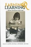 Earning And Learning : How Schools Matter