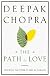 The Path to Love: Spiritual Strategies for Healing