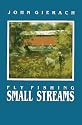 Fly Fishing Small Streams