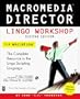 Macromedia Director Lingo Workshop for Macintosh