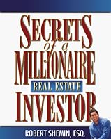 Secrets of a Millionaire Real Estate Investor (Secrets of a Millionaire...)