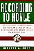 According to Hoyle: Official Rules of More Than 200 Popular Games of Skill and Chance With Expert Advice on Winning Play