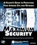 Maximum Security: A Hacker's Guide to Protecting Your Internet Site and Network
