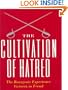 The Cultivation of Hatred (Bourgeois Experience)