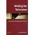 Writing for Television: How to Write and Sell Successful TV Scripts